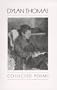 Collected Poems of Dylan Thomas 1934-1952 (New Directions Book)