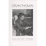Collected Poems of Dylan Thomas 1934-1952 (New Directions Book) book cover