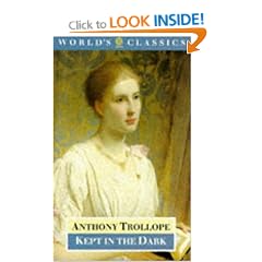 Kept in the Dark (World's Classics)