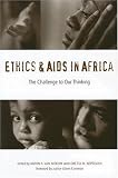  : Ethics & AIDS in Africa: The Challenge to Our Thinking