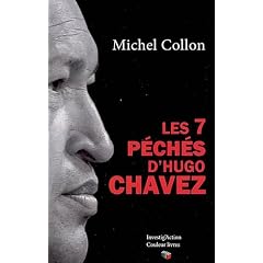Les 7 p�ch�s d'Hugo Chavez