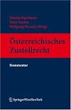 Osterreichisches Zustellrecht: Kommentar