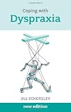 Coping With Dyspraxia
