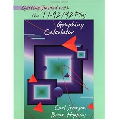 Getting Started with the TI-92/92 Plus Graphing Calculator