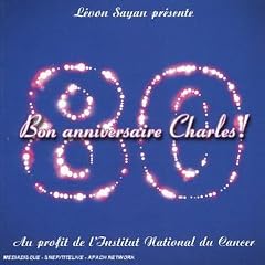 Bon Anniversaire Charles