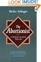 The Abortionist: A Woman against the Law