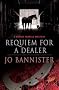 Requiem for a Dealer (Brodie Farrell Mysteries)
