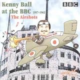 Kenny Ball at the BBC 1957-1962: the Airshots