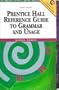 Prentice Hall Reference Guide to Grammar and Usage (4th Edition)