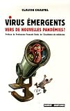 Virus �mergents : Vers de nouvelles pand�mies ?