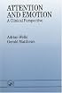 Attention And Emotion: A Clinical Perspective
