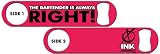 Killer Inked Bottle Opener: The Bartender is Always Right - Hot Pink