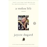 A Stolen Life: A Memoir ~ Jaycee Dugard