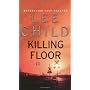 Killing Floor: (Jack Reacher 1) von Lee Child