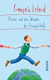 Hector und das Wunder der Freundschaft
