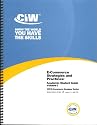 E-Commerce Strategies and Practices: Academic Student Guide (CIW E- Commerce Designer Series, Volume I & II)