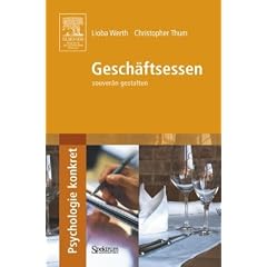 Gesch�ftsessen: souver�n gestalten