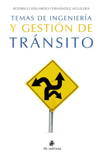 Temas de ingeniería y gestión de tránsito (Spanish Edition)
