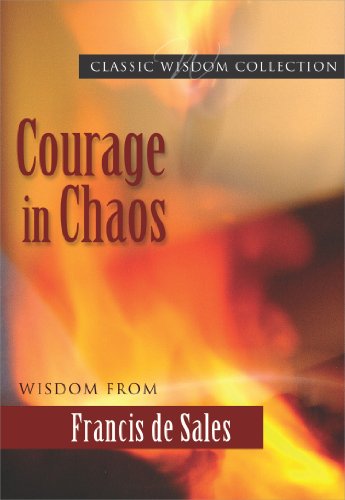 Courage in Chaos Classic Wisdom CollectionB007ZEQ4D6