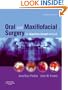 Oral and Maxillofacial Surgery: An Objective-Based Textbook, 2e