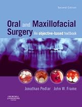 Oral and Maxillofacial Surgery: An Objective-Based Textbook