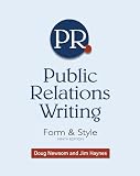 Public Relations Writing: Form and Style