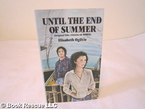 Until the End of Summer