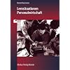 Lernsituationen Personalwirtschaft: In der Modellunternehmung Papiergrosshandlung Pilgrim GmbH
