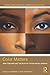 Color Matters (New Directions in American History)