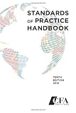 Standards of Practice Handbook, Tenth Edition 2010