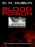 Blood Poison: A C.S.U. Investigation