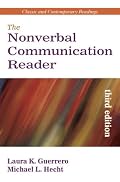 The Nonverbal Communication Reader: Classic and Contemporary Readings, 3/E
