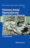 Pulmonary arterial hypertension and interstitial lung diseases : a clinical guide