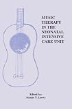 Music Therapy in the Neonatal Intensive Care Unit
