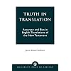 Truth in Translation: Accuracy and Bias in English Translations of the New Testament