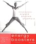 Quick and Easy Energy Boosters: 5-minute Exercises for Anyone, Anytime, Anywhere (Quick & Easy): 5-minute Exercises for Anyone, Anytime, Anywhere (Quick & Easy)