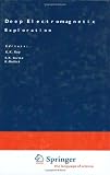Deep Electromagnetic Exploration (Lecture Notes in Earth Sciences)