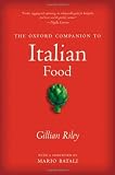 The Oxford Companion to Italian Food (Oxford Companions)