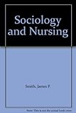 Sociology and nursing