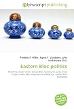 Eastern Bloc politics: Red Army, Soviet Union, Eastern Bloc, Communist party, Great Purge, Eastern Bloc emigration and defection, Eastern Bloc economies