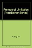Periods of Limitation : with practical notes