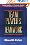Team Players and Teamwork (Jossey-Bass Business & Management Series)