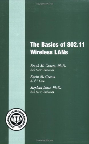 The Basics of 802.11 Wireless LANs (Basics Books series)