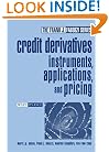 Credit Derivatives: Instruments, Applications, and Pricing (Frank J. Fabozzi Series)