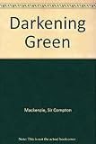 The darkening green