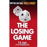 The Losing Game: Why You Can't Beat Wall Street