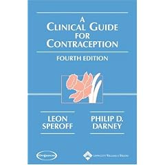 A Clinical Guide for Contraception (Clinical Guide for Contraception ( Speroff))