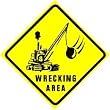 WRECKING AREA construction wreck ball sign