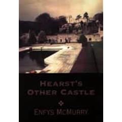 Hearst's Other Castle