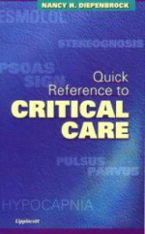 Quick Reference to Critical Care (Books)